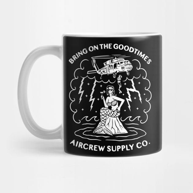 Bring on the Good Times - Black by aircrewsupplyco